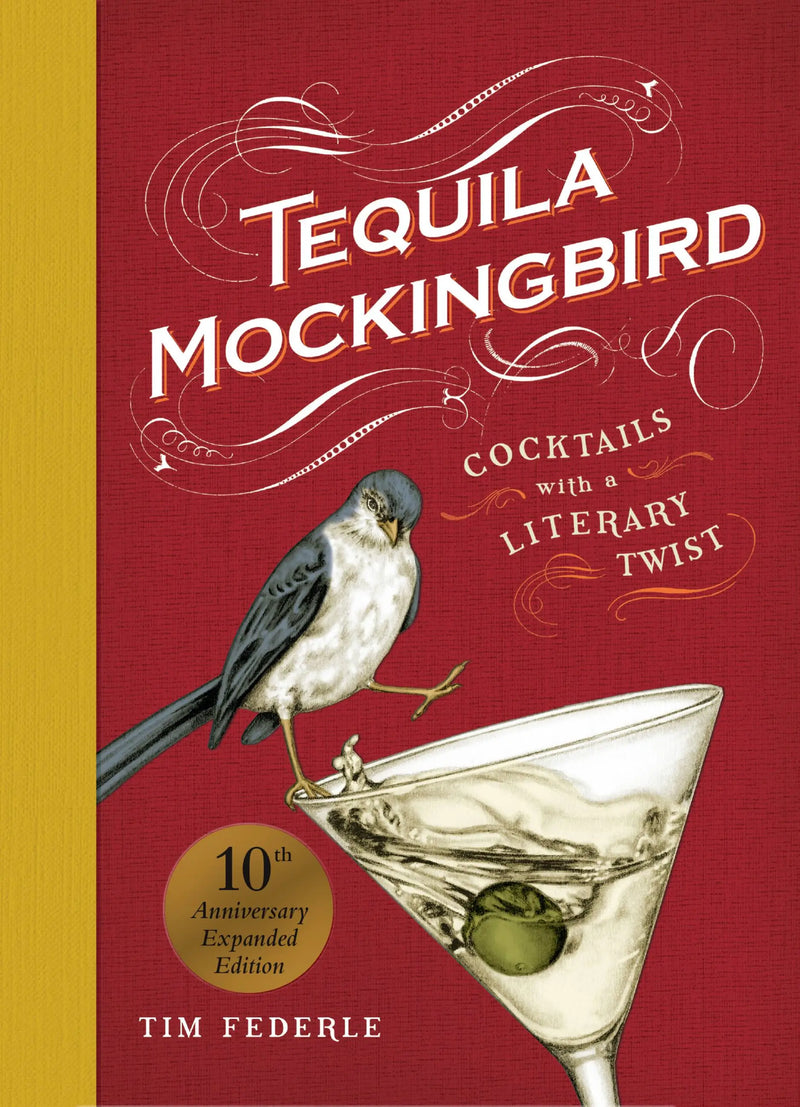 Tequila Mockinbird: Cocktails With A Literary Twist
