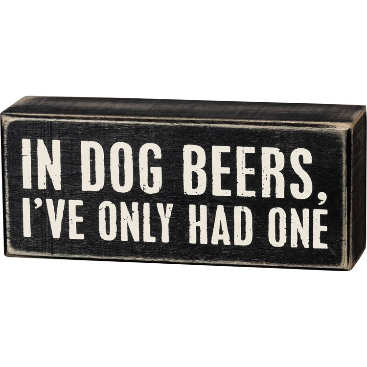 Box Sign - In Dog Beers
