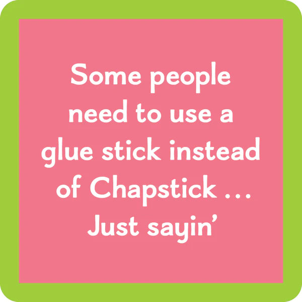 Coaster - Chapstick