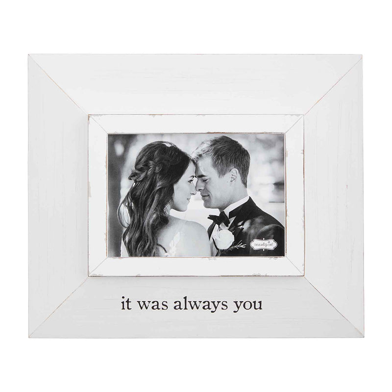 It Was Always You Wood Frame