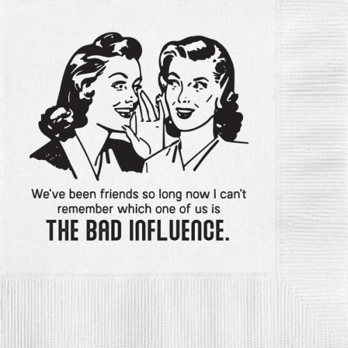 Bad Influence Beverage Napkin