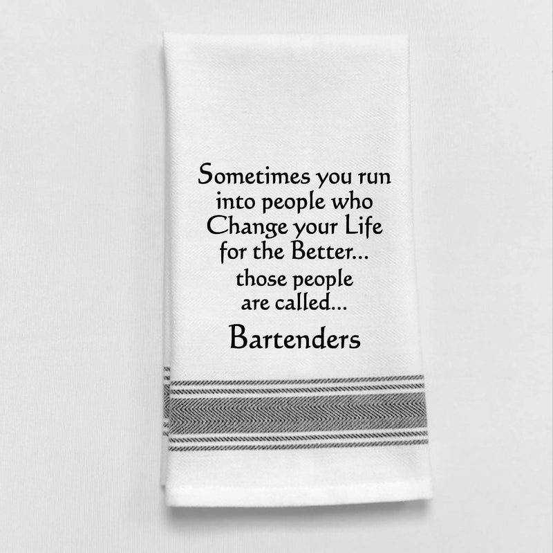 Sometimes you run into people called Bartenders Towel