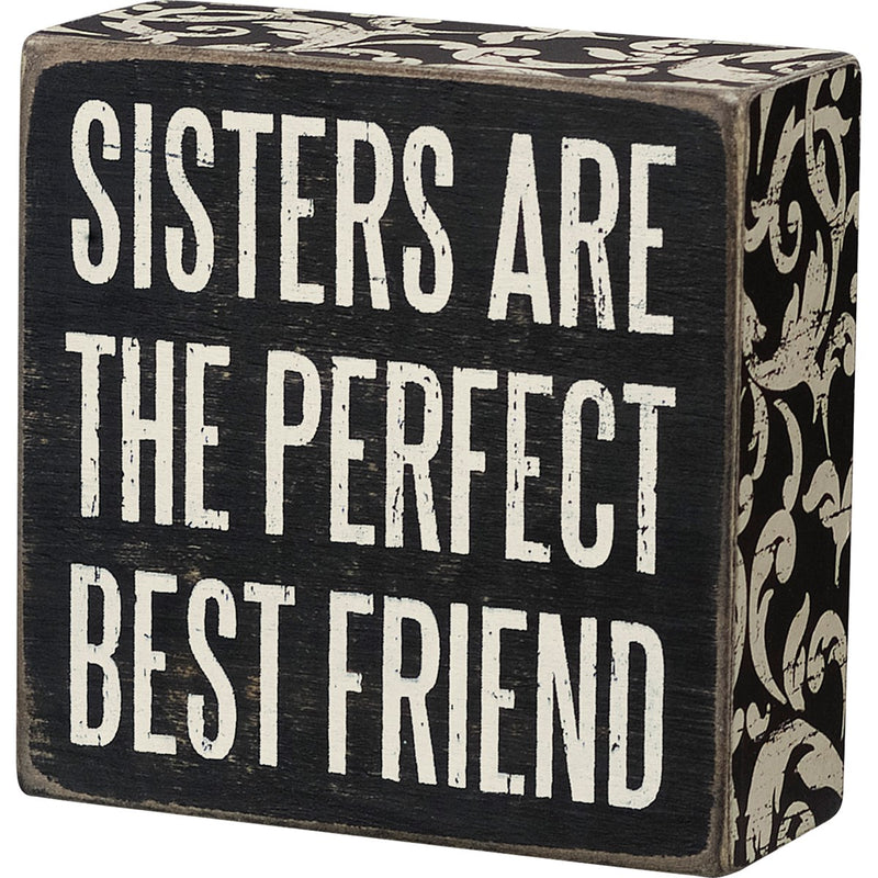 Sisters Are Box Sign