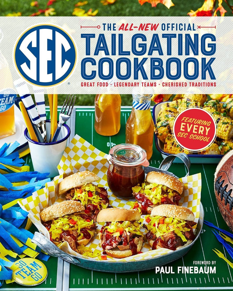 All New SEC Tailgating Cookbook